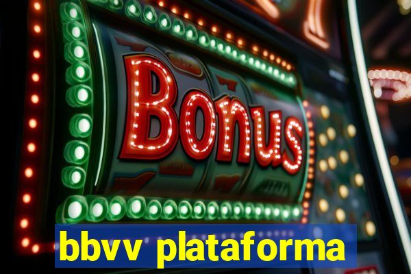 bbvv plataforma